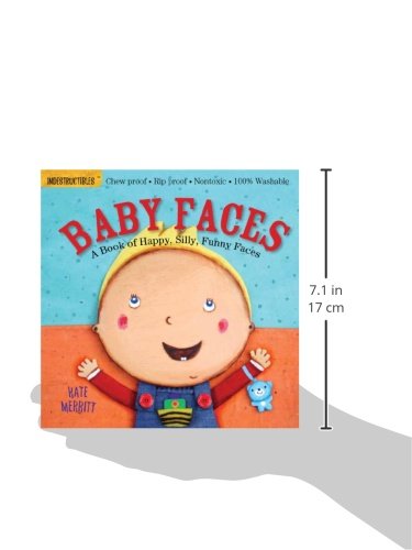 Indestructibles: Baby Faces: A Book of Happy, Silly, Funny Faces: Chew Proof · Rip Proof · Nontoxic · 100% Washable (Book for Babies, Newborn Books, Safe to Chew)