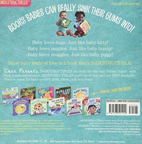 Indestructibles: Love You, Baby: Chew Proof · Rip Proof · Nontoxic · 100% Washable Book for Babies