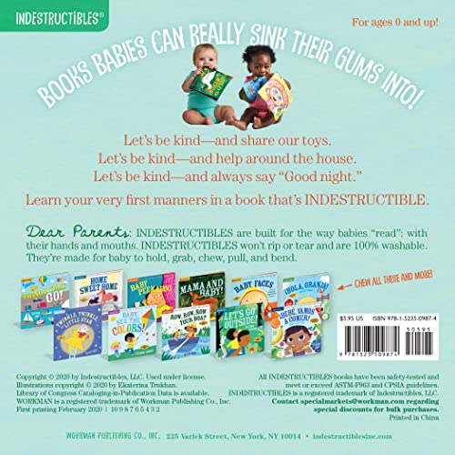 Indestructibles: Let's Be Kind (A First Book of Manners): Chew Proof · Rip Proof · Nontoxic · 100% Washable Book for Babies